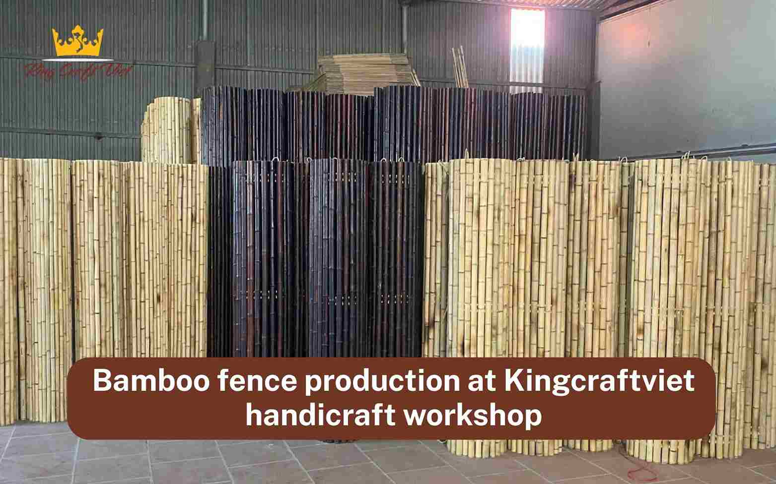 Bamboo fence production at Kingcraftviet handicraft workshop