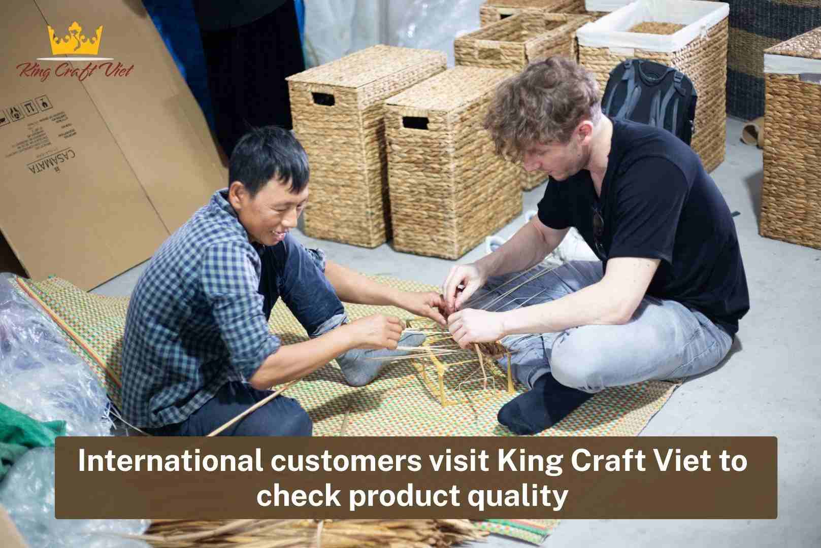 International customers visit King Craft Viet to check product quality.