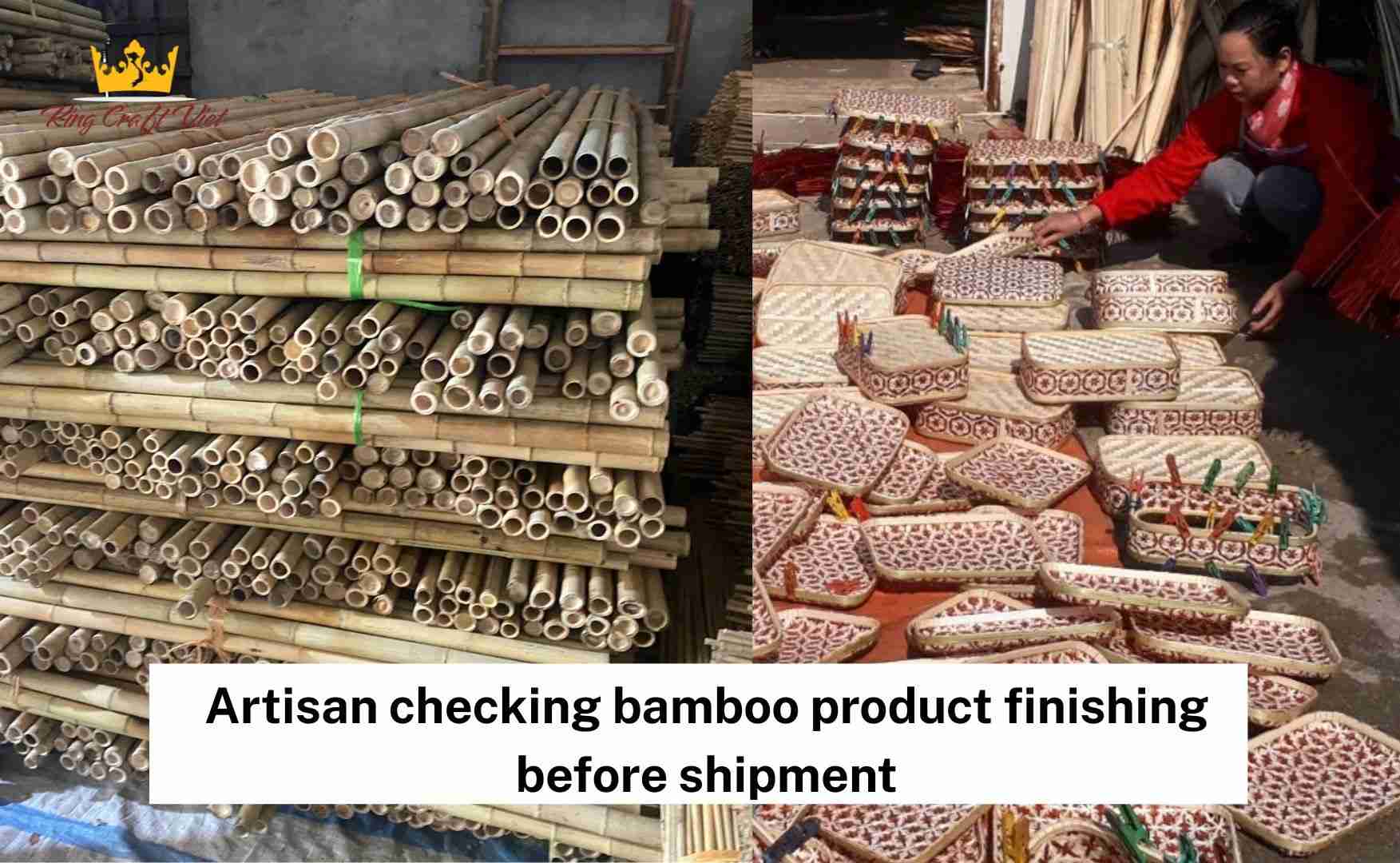 Artisan checking bamboo product finishing before shipment